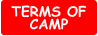 TERMS OF CAMP