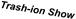 Trash-ion Show