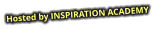 Hosted by INSPIRATION ACADEMY